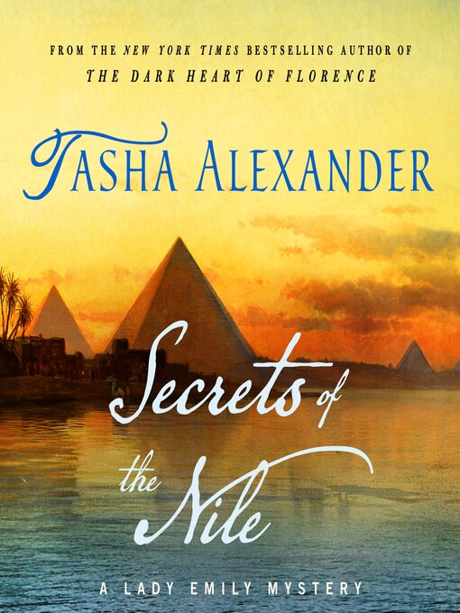Title details for Secrets of the Nile by Tasha Alexander - Available